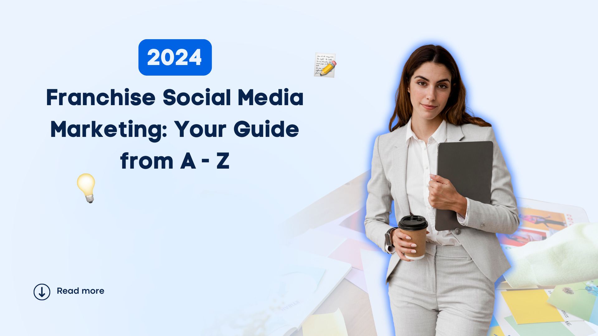 2025 Franchise Social Media Marketing: Your Guide from A – Z